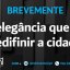 A elegância que vai redefinir a cidade